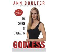 Godless: The Church of Liberalism