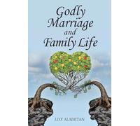 Godly Marriage And Family Life