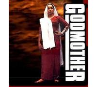 Godmother - A Woman Who Dare to Rule a Man's World