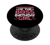 Godmother Of The Boss Birthday Party Outfit Like A Boss PopSockets Adhesive PopGrip