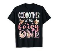 GodMother Of The Fairy One 1St Birthday Girl Fairytale T-Shirt