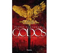 Godos: El principio del fin del Imperio romano (Histórica)