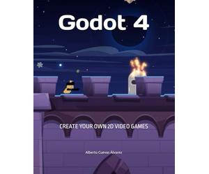 Godot 4: Create your own 2D video games