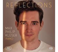 GODOWSKY/LISZT/RACHMANINOFF/KLUSER: REFLECTIONS - WORKS FOR SOLO PIANO - CD