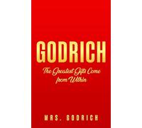 GODRICH: The Greatest Gifts Come from Within