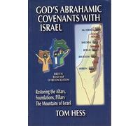 God's Abrahamic Covenants with Israel and the Church