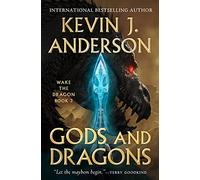 Gods and Dragons: 3 (Wake the Dragon)