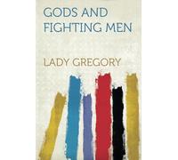 Gods and Fighting Men