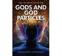 Gods and God Particles: The Silence Equation