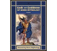Gods and Goddesses of Norse Mythology (Discovering Norse Mythology)
