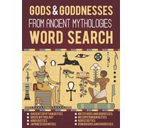 Gods and Goddnesses From Ancient Mythologies Word Search: Ancient egyptian deities, greek mythology, Japanese divinities, hindu, Meitei, Mesopotamian, ... deities ,Activity book for adults and kids