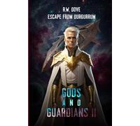 Gods and Guardians II: Escape from Durgurrum