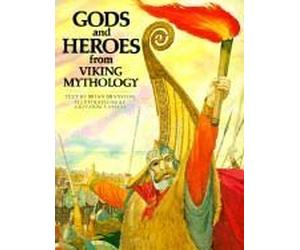 Gods and Heroes from Viking Mythology (The World Mythology Series)