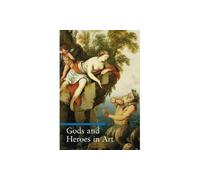 Gods and Heroes in Art (Guide to Imagery) (Getty Publications - (Yale))