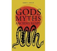Gods and Myths of Ancient Egypt