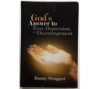 God's Answer to Fear, Depression, and Discouragement