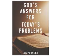 God's Answers for Today's Problems