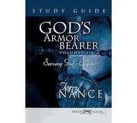 God's Armor Bearer Volumes 1 & 2 Study Guide