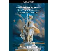 Gods Before Olympus: The True Origins of Greek Mythology (16)