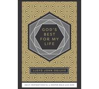 God's Best for My Life: Daily Inspirations for a Deeper Walk with God