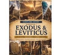 God's Big Story: Exodus & Leviticus: Workbook 2: An Accessible Middle School Bible Curriculum with Vocabulary, Reading Support, Jesus Connections, and ... (The Accessible Bible Study Series)
