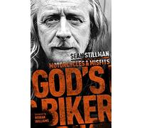 God's Biker: Motorcycles and Misfits