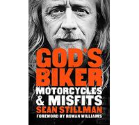 God's Biker: Motorcycles and Misfits