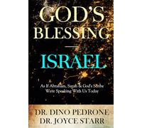 GOD'S BLESSING - ISRAEL: As If Abraham, Sarah & God's Scribe Were Speaking With Us Today (Israel Series - Books about Israel, the Middle East Conflict & US-Israel Relations)