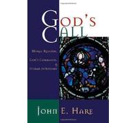 God's Call: Moral Realism, God's Commands, and Human Autonomy