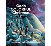 God's Colorful Christmas : Jesus Was Born to Save