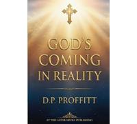 God's Coming in Reality: The War We're In And How I Navigate