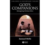 Gods Companions: Reimagining Christian Ethics: 16 (Challenges in Contemporary Theology)