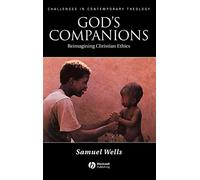 God's Companions: Reimagining Christian Ethics (Challenges in Contemporary Theology)