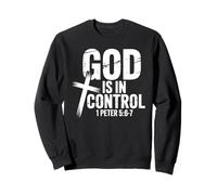 God's Control 1 Peter 5:6-7 Message Sweatshirt