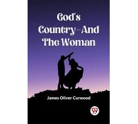 God's Country-And The Woman