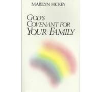 God's Covenant for Your Family