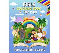 God's Creation in 7- Days: Bible Coloring Book for Kids
