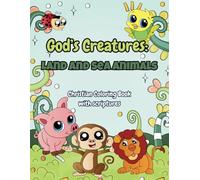 God's Creatures Land and Sea Animals Coloring Book for Kids: Christian Fun Coloring Pages with Animals and Scriptures for Children 3-8