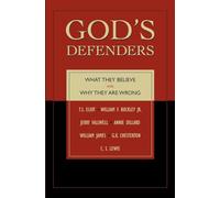 God's Defenders: What They Believe and Why They Are Wrong