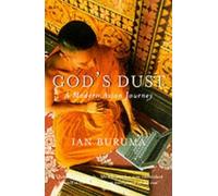 God's Dust: A Modern Asian Journey