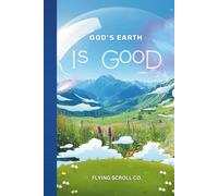 God's Earth is Good