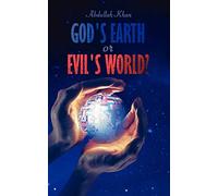 God's Earth or Evil's World?
