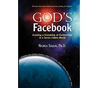 God's Facebook: Creating a Friendship of Civilizations in a Terror-ridden World
