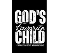 God's Favorite Child Journal: For Notes, Ideas, & Reflections (Black Cover)