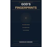 God's Fingerprints: Finding the Signature of the Creator in Every Chapter of Scripture