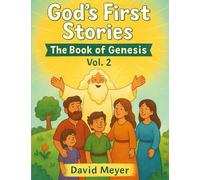 God's First Stories 2: Genesis VOL 2