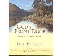 God's Front Door: Private Conversations