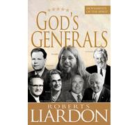 God's Generals : Movements of the Spirit