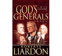 God's Generals: The Revivalists: 3