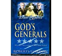 GODS GENERALS V03: EVAN ROBERTS